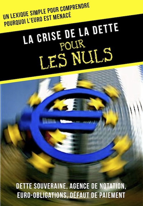 La crise de la dette pour les nuls