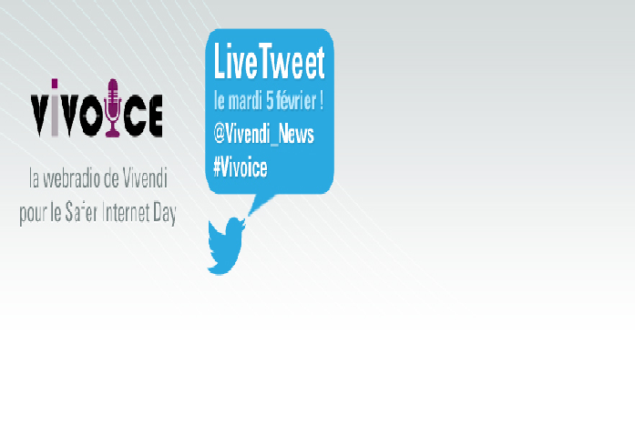 Vivendi lance Vivoice pour le Safer Internet Day